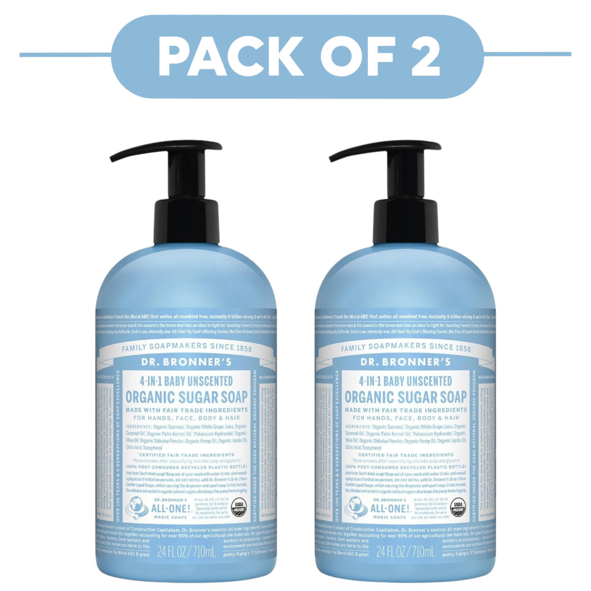 Dr. Bronner's Baby Unscented 4-in-1 Organic Sugar Soap 710ml Pack of 2